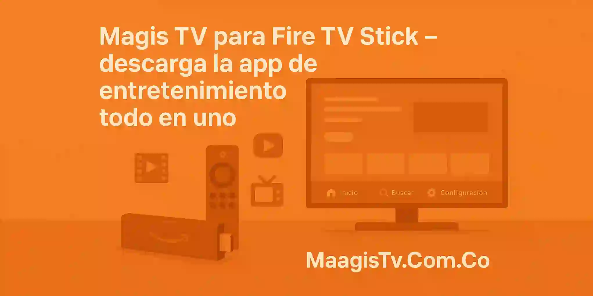 Magis TV para Fire TV Stick - descarga la app de entretenimiento todo en uno