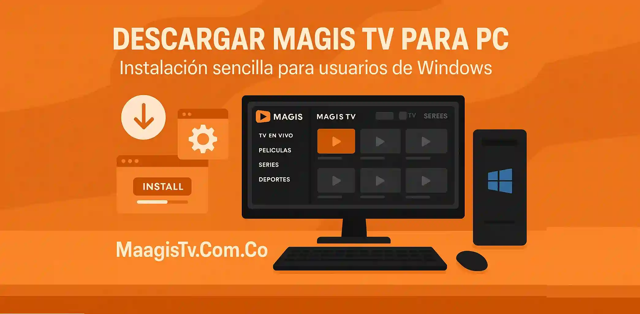 Descargar Magis TV para PC - Instalación sencilla para usuarios de Windows